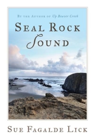 Cover for Sue Fagalde Lick · Seal Rock Sound (Book) (2022)