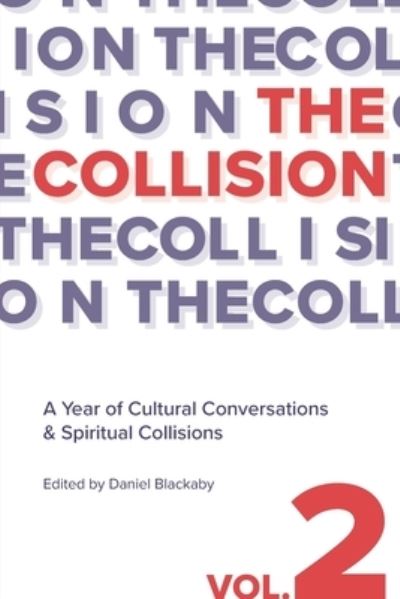 Cover for Daniel Blackaby · The Collision Vol. 2 (Paperback Book) (2021)