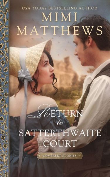 Cover for Mimi Matthews · Return to Satterthwaite Court (Book) (2023)