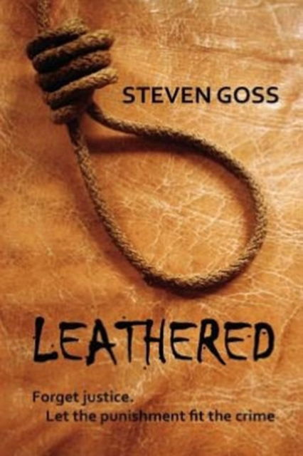 Cover for Steven Goss · Leathered (Paperback Book) (2012)