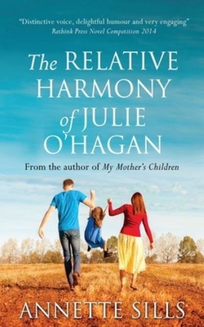 Cover for Annette Sills · The Relative Harmony of Julie O'Hagan (Paperback Book) (2021)