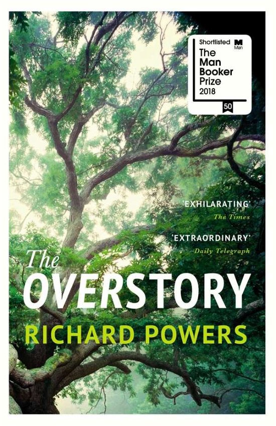 The Overstory: The million-copy global bestseller and winner of the Pulitzer Prize for Fiction - Richard Powers - Bücher - Vintage Publishing - 9781784708245 - 11. April 2019