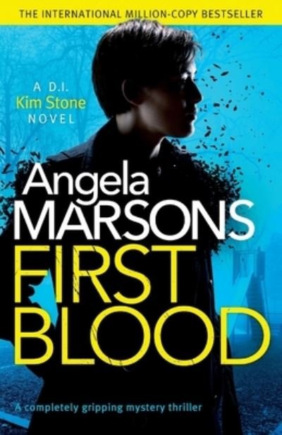 Cover for Angela Marsons · First Blood (N/A) (2019)