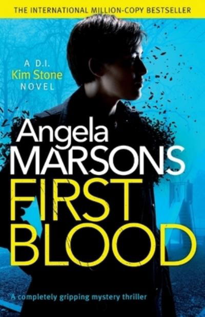 First Blood - Angela Marsons - Annen - Bookouture - 9781786816245 - 14. november 2019