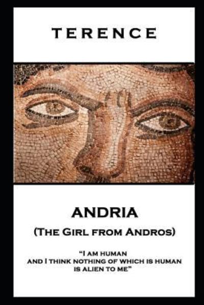 Terence - Andria (The Girl from Andros) - Terence - Books - Stage Door - 9781787806245 - June 21, 2019