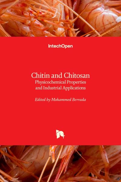 Cover for Mohammed Berrada · Chitin and Chitosan: Physicochemical Properties and Industrial Applications (Hardcover Book) (2021)