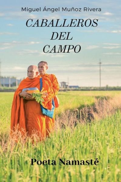 Cover for Miguel Angel Munoz Rivera · Caballeros del Campo (Paperback Book) (2019)