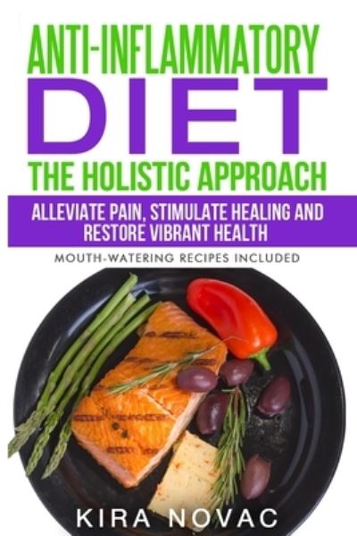 Cover for Kira Novac · Anti-Inflammatory Diet (Paperback Book) (2020)