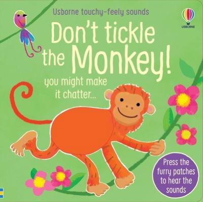 Don't Tickle the Monkey! - Sam Taplin - Libros - Usborne Publishing, Limited - 9781805070245 - 28 de noviembre de 2023
