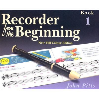 Cover for John Pitts · Recorder from the Beginning: Bk. 1: Pupil's Book (Pocketbok) (2004)