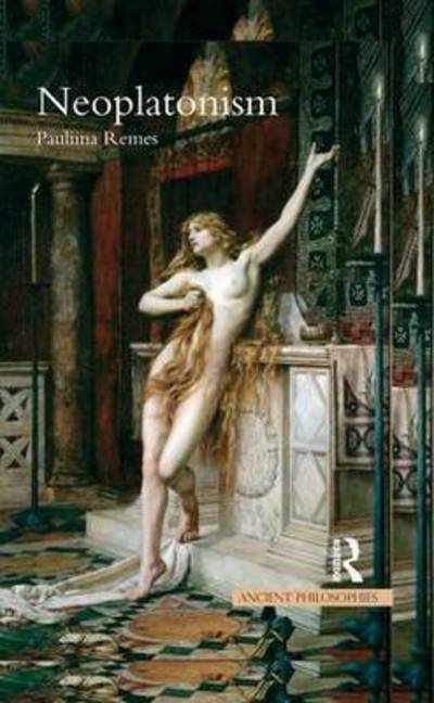Cover for Pauliina Remes · Neoplatonism - Ancient Philosophies (Hardcover Book) (2008)
