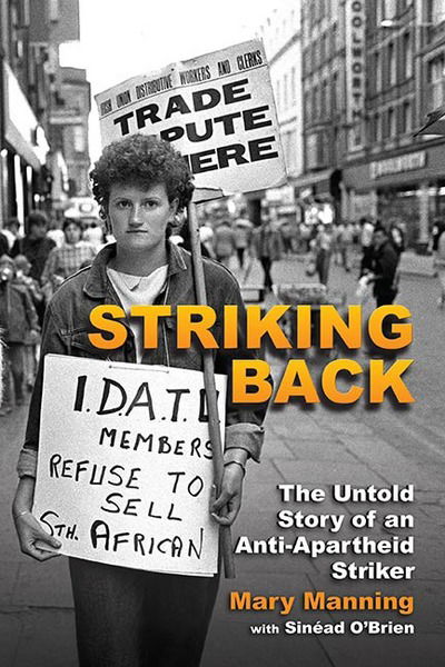 Cover for Mary Manning · Striking Back: The Untold Story of an Anti-Apartheid Striker (Paperback Book) (2017)