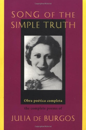 Cover for Julia de Burgos · Song of the Simple Truth: The Complete Poems of Julia de Burgos (Paperback Book) [Spanish And English, 1st edition] (1995)