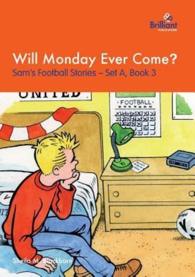 Cover for Sheila M Blackburn · Will Monday Ever Come? (Paperback Book) (2015)