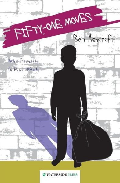 Cover for Ben Ashcroft · Fifty-one Moves (Paperback Book) (2013)