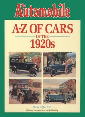 Cover for Nick Baldwin · The Automobile Magazine's A-Z of Cars of the 1920s (Paperback Book) (2010)