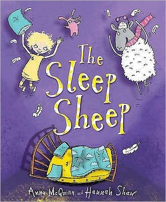 The Sleep Sheep - Anna McQuinn - Bøger - Chicken House Ltd - 9781906427245 - 5. april 2010