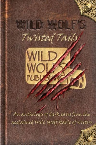 Cover for C W Lovatt · Wild Wolf's Twisted Tails (Paperback Book) (2014)