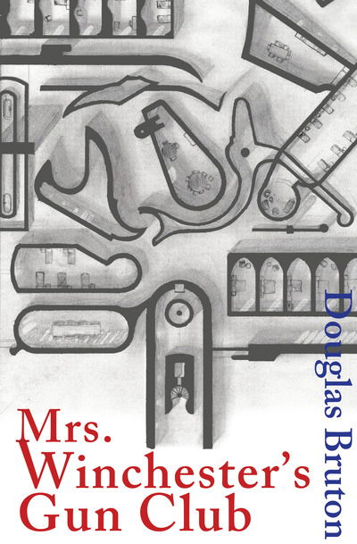 Cover for Douglas Bruton · Mrs Winchester's Gun Club (Paperback Book) (2019)