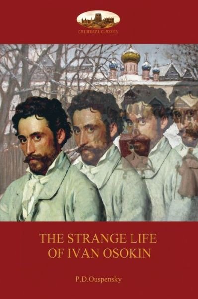 Cover for P. D. Ouspensky · Strange Life of Ivan Osokin: (Aziloth Books) (Bok) (2017)