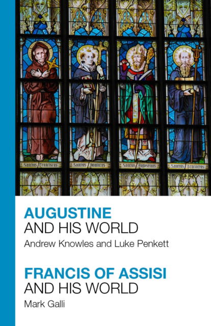 Cover for Reverend Andrew Knowles · Augustine and His World - Francis of Assisi and His World (Paperback Book) [New ed edition] (2019)
