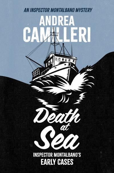 Cover for Andrea Camilleri · Death at Sea - Montalbano's Early Cases (Paperback Book) (2021)