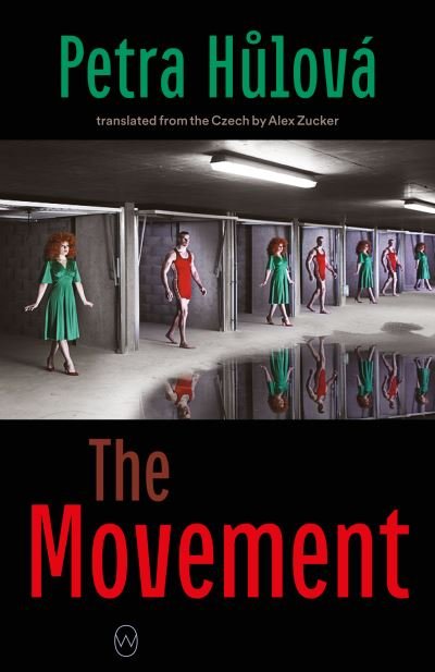 Cover for Petra Hulova · The Movement (Paperback Bog) (2021)