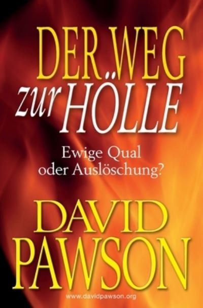 Cover for David Pawson · Der Weg Zur Hoelle (Paperback Book) (2021)
