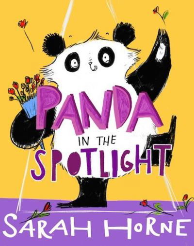 Cover for Sarah Horne · Panda in the Spotlight (Paperback Book) (2022)