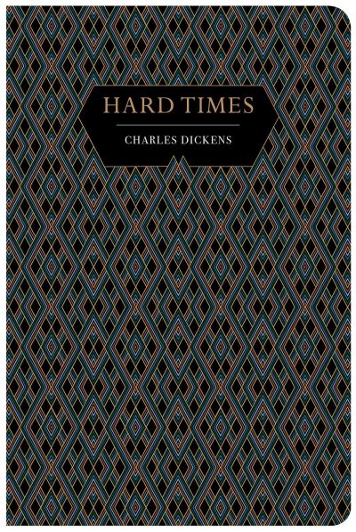 Cover for Charles Dickens · Hard Times - Chiltern Classic (Hardcover Book) (2023)