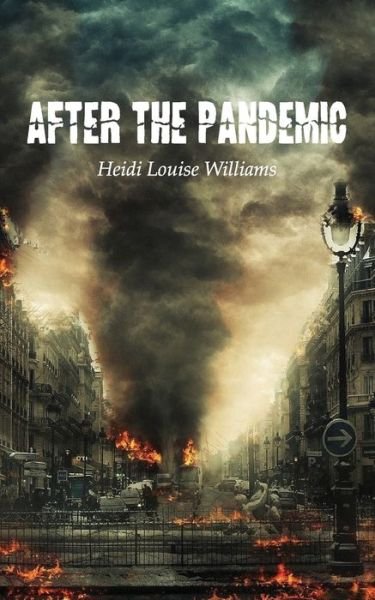 Cover for Heidi Louise Williams · After the Pandemic (Paperback Book) (2022)