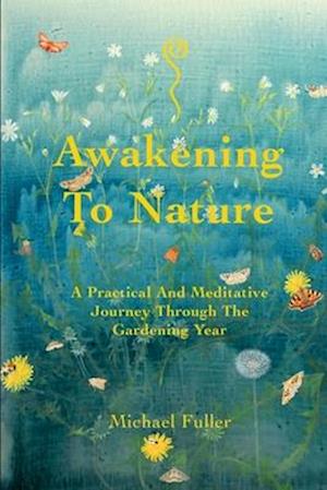 Cover for Michael Fuller · Awakening To Nature (Paperback Book) (2025)