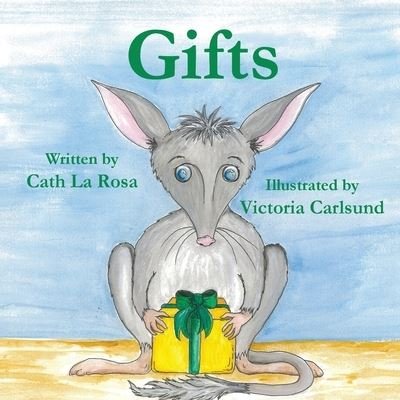 Cover for Cath La Rosa · Gifts (Paperback Book) (2020)