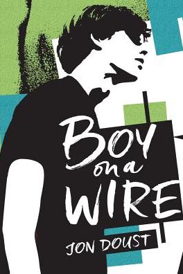 Cover for Jon Doust · Boy on a Wire (Paperback Book) (2019)