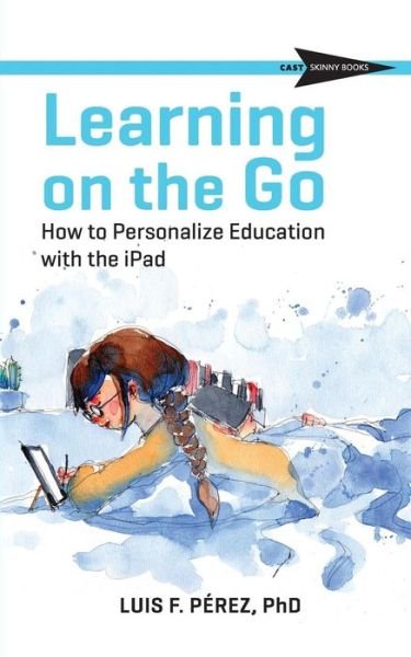 Cover for Luis Perez · Learning on the Go (Pocketbok) (2018)