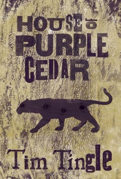 Cover for Tim Tingle · House of Purple Cedar (Paperback Book) (2014)