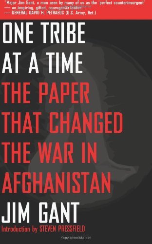 Cover for Jim Gant · One Tribe at a Time: The Paper That Changed the War in Afghanistan (Pocketbok) (2014)
