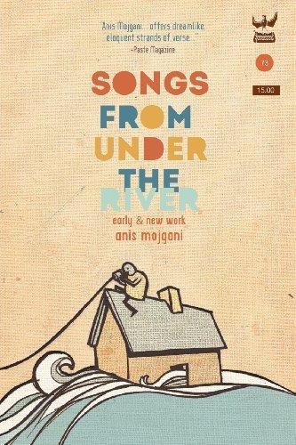 Cover for Anis Mojgani · Songs from Under the River (Pocketbok) (2013)