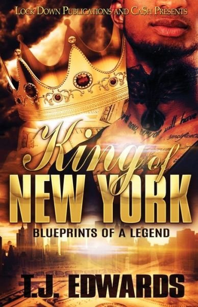 Cover for T J Edwards · King of New York : Blueprints of a Legend (Paperback Book) (2018)