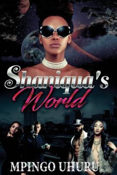 Cover for Mpingo Uhuru · Shaniqua's World (Paperback Book) (2019)