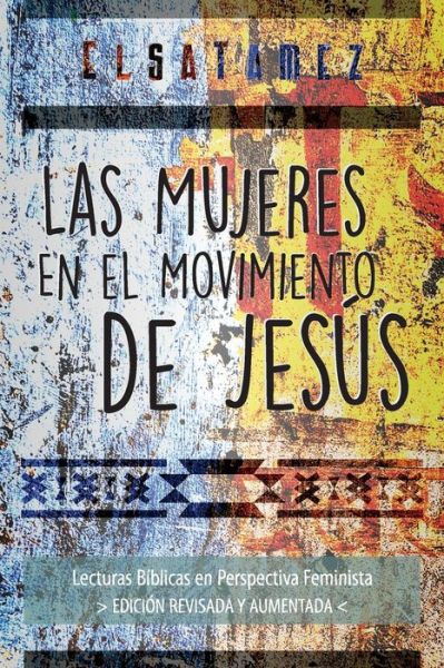 Cover for Elsa Tamez · Las Mujeres en el Movimiento de Jesus (Paperback Book) (2020)