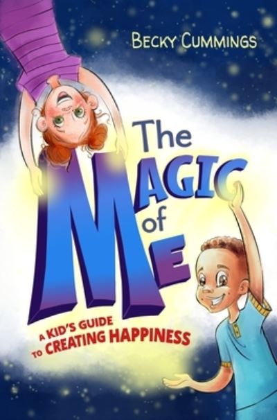 The Magic of Me - Becky Cummings - Książki - Free Kids Press - 9781951597245 - 15 listopada 2021