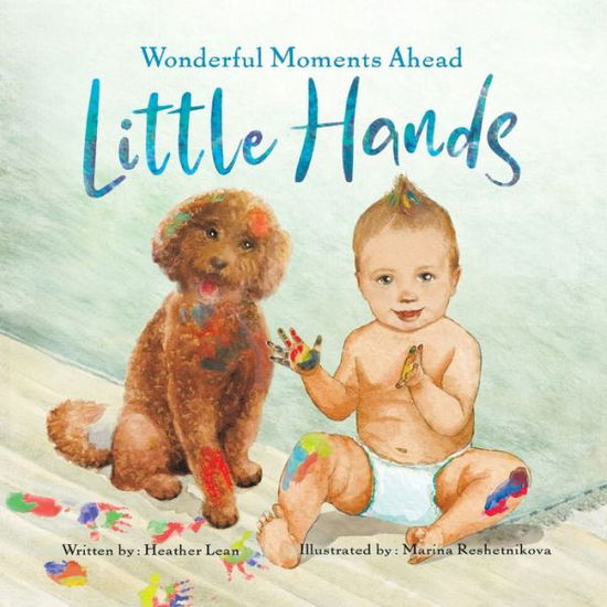 Cover for Heather Lean · Little Hands: Wonderful Moments Ahead (Taschenbuch) (2021)