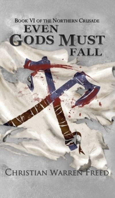 Cover for Freed · Even Gods Must Fall (Book) (2022)