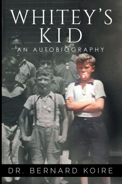 Cover for Bernard Koire · Whitey's Kid (Book) (2023)