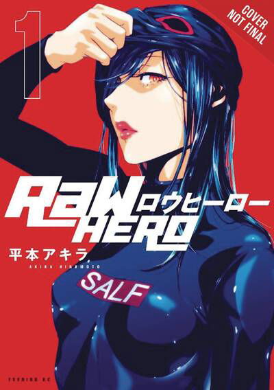 RaW Hero, Vol. 1 - RAW HERO GN - Akira Hiramoto - Books - Little, Brown & Company - 9781975399245 - February 18, 2020