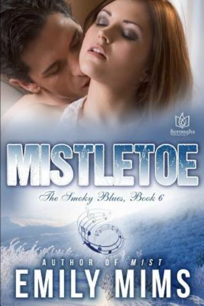 Cover for Emily Mims · Mistletoe (Paperback Book) (2017)