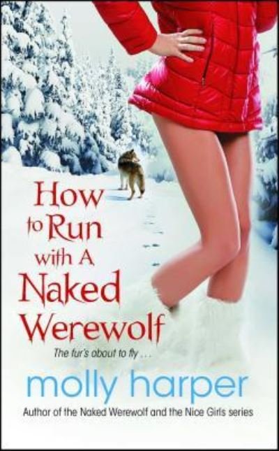 Cover for Molly Harper · How to Run with a Naked Werewolf, 3 (Paperback Book) (2018)