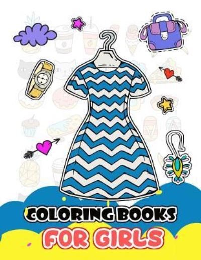 Cover for V Art · Coloring Books for Girls (Paperback Bog) (2018)