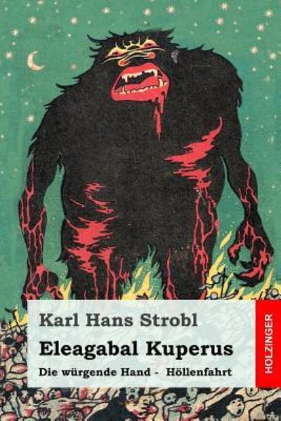 Cover for Karl Hans Strobl · Eleagabal Kuperus (Paperback Book) (2018)